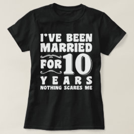 Camiseta He estado casado durante 10 años Fiesta de boda di