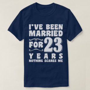 Camiseta He estado casado durante 23 años aniversario de bo