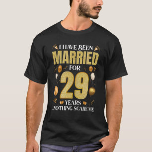 Camiseta He estado casado durante 29 años 29 aniversario de