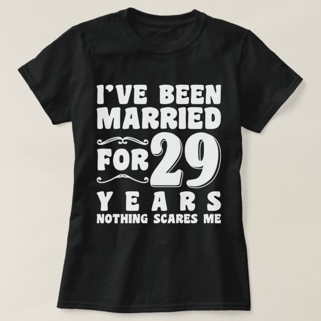 Camiseta He estado casado durante 29 años Fiesta de boda di (Diseño del anverso)