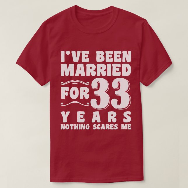 Camiseta He estado casado durante 33 años esposo esposa par (Diseño del anverso)