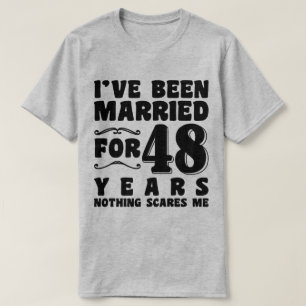 Camiseta He estado casado durante 48 años Matrimonio Románt