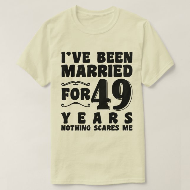 Camiseta He estado casado durante 49 años Matrimonio Románt (Diseño del anverso)