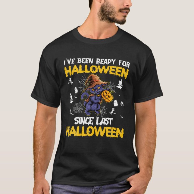 Camiseta He estado listo para Halloween desde la última Hal (Anverso)