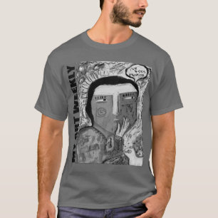 Camiseta He estado pensando