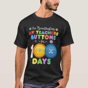Camiseta He estado presionando los botones de mis profesore