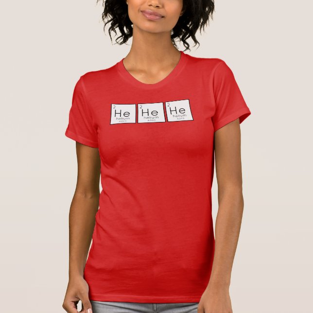 Camiseta He He He He Helium Pun T-Shirt (Anverso)