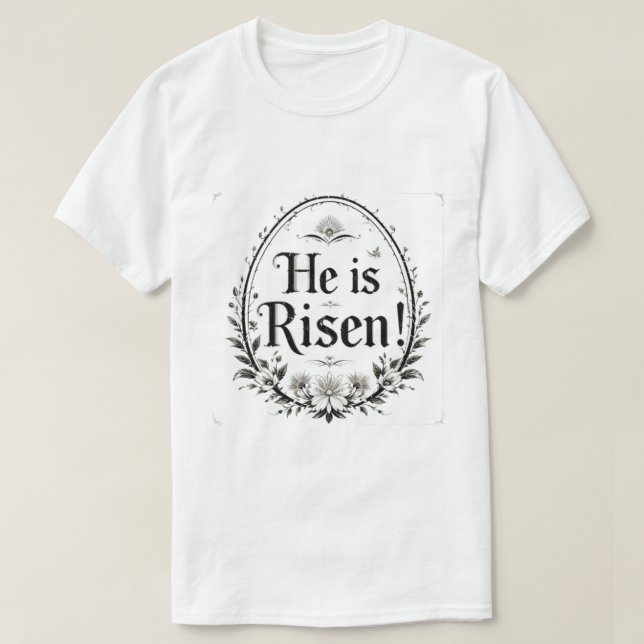 Camiseta He Is Risen (Diseño del anverso)