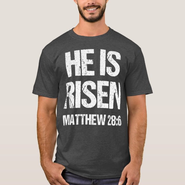 Camiseta He Is Risen   Bible Scripture Verse Christian (Anverso)