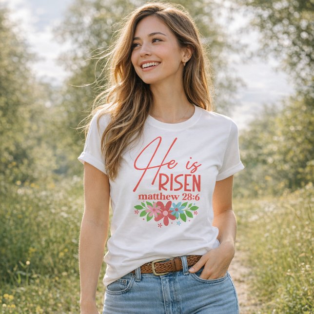 Camiseta He Is Risen Floral Girls-Cute Christian T-Shirt (Subido por el creador)
