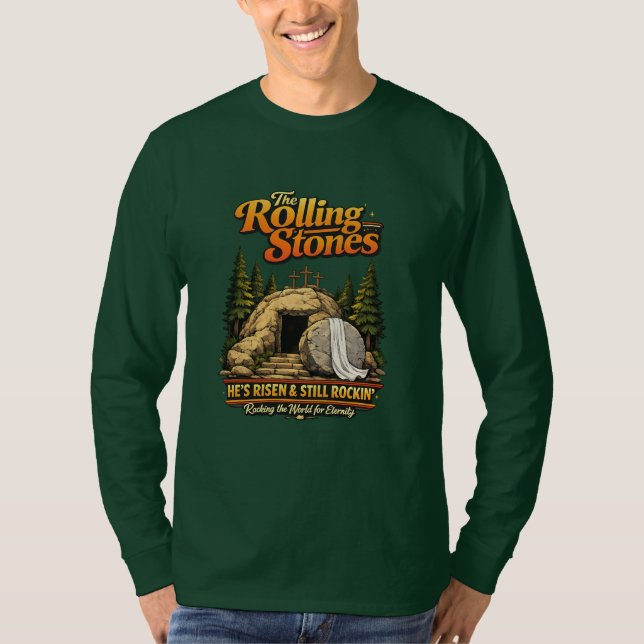 Camiseta He Is Risen Still Rocking Faith Long Sleeve Shirt (Anverso)