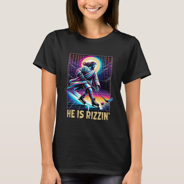 Camiseta He Is Rizzin Christian Ice Hockey Lover Jesus Meme (Anverso)