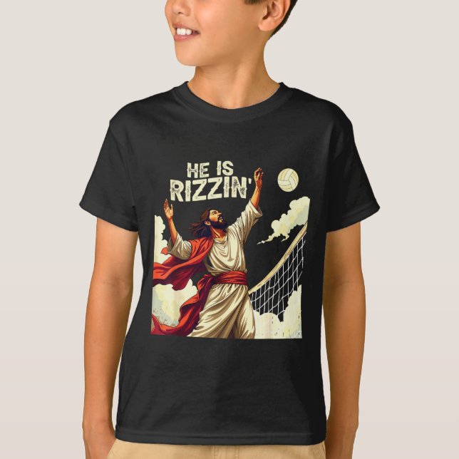Camiseta He Is Rizzin Jesus Meme Quote Shirt Funny Volleyba (Anverso)