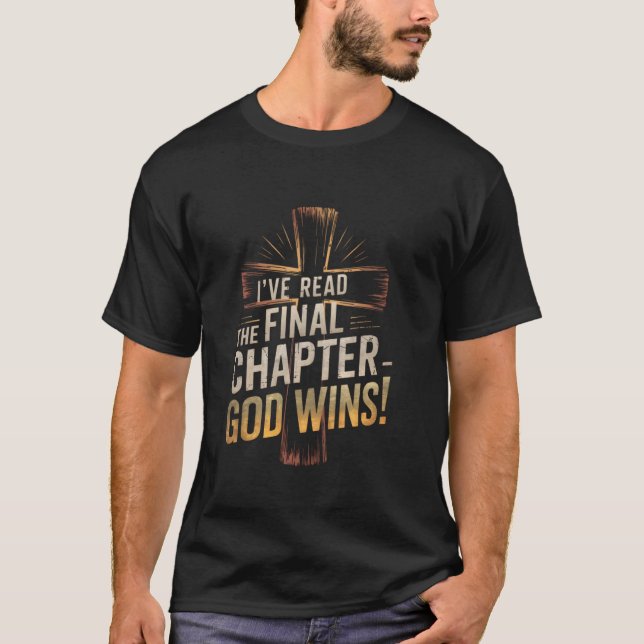 Camiseta He Leído el Capítulo Final Dios Gana Cruz Christi (Anverso)