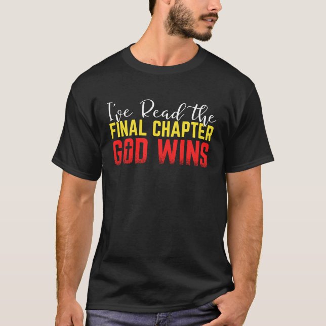 Camiseta He leído el último capítulo que Dios gana Christia (Anverso)