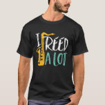 Camiseta He Leído Muchos Puntajes Graciosos De Los Jugadore<br><div class="desc">He Leído A Un Gran Jugador Saxofón. orquesta retro vintage y diseño de aficionados al jazz para los que tocan el instrumento de latón en una banda musical o sinfonía. Mercadería de aficionados al jazz clásico de Guay para saxofonistas, músicos y artistas. Un juego de palabras divertido y divertido para...</div>