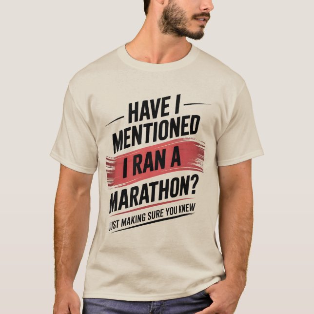 Camiseta He mencionado que corrí una maratón (Anverso)