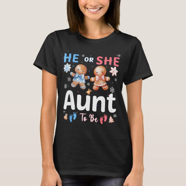 Camiseta He Or She Aunt To Be Christmas Gingerbread Gender  (Anverso)