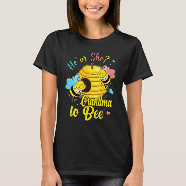 Camiseta He Or She Grandma To Bee Gender Announcement Baby  (Anverso)