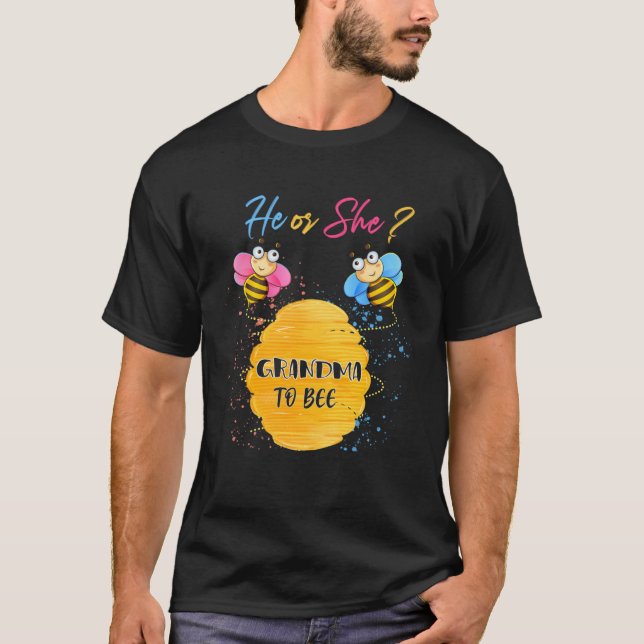 Camiseta He Or She Grandma To Bee Gender Baby Reveal Announ (Anverso)