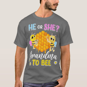 Camiseta He Or She Grandma To Bee Gender Reveal Baby Shower