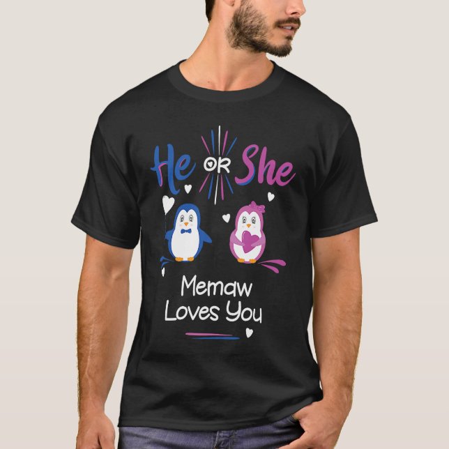 Camiseta He Or She Memaw Loves You Penguin Gender Reveal Pa (Anverso)