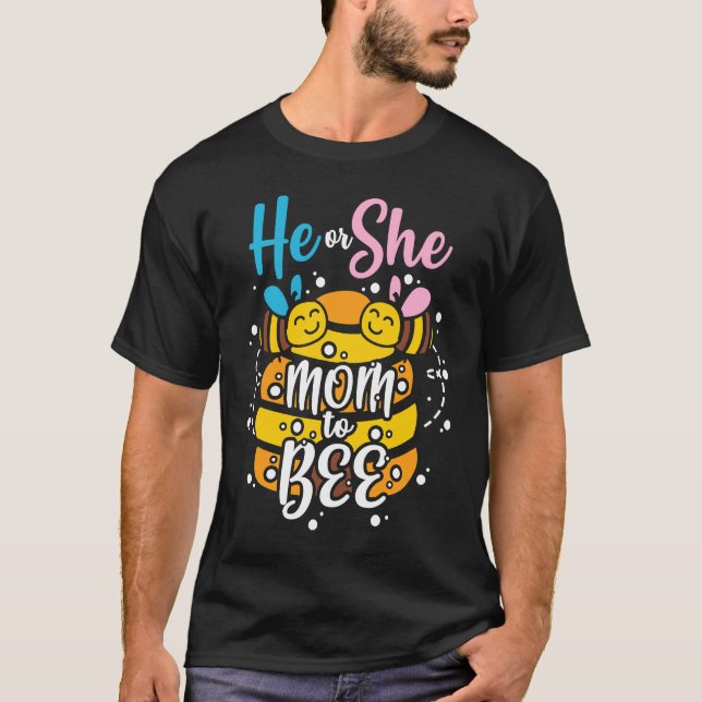 Camiseta He Or She Mom To Bee Gender Reveal Baby Shower Fut (Anverso)