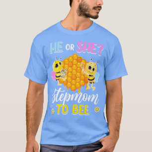 Camiseta He Or She Stepmom To Bee Gender Reveal Baby Shower