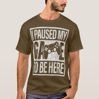 Camiseta He parado mi juego Video Games Console Gaming Funn