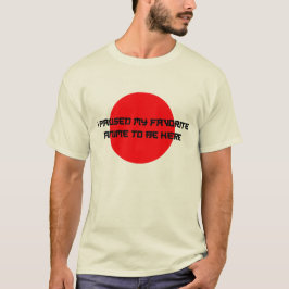 Camiseta He Pausado Mi Anime Favorito Para Estar Aquí
