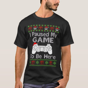 Camiseta He Pausado Mi Juego Para Estar Aquí Hombres Muy Di