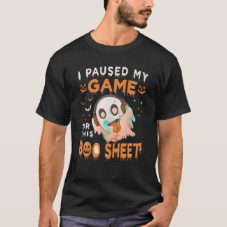 Camiseta He Pausado Mi Juego Para Este Fantasma Halloween D