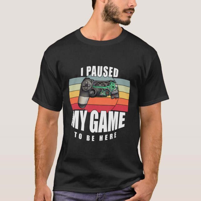 Camiseta He Pausado Mi Juego Retro Gamer (Anverso)