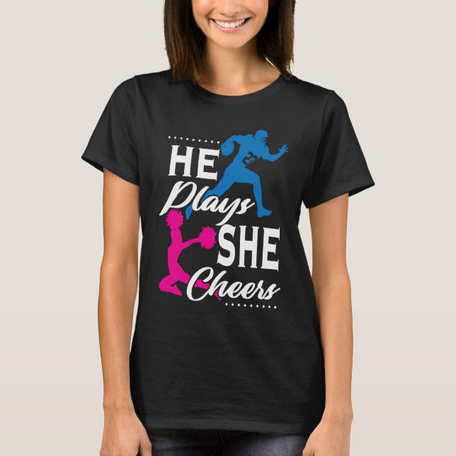 Camiseta He Plays She Cheers Football Son Cheerleader Daugh (Anverso)