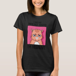 Camiseta He probado mi paciencia y soy gato negativo