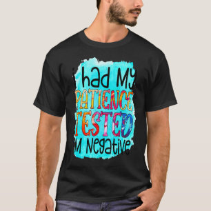 Camiseta He probado mi paciencia y soy sarcasmo negativo