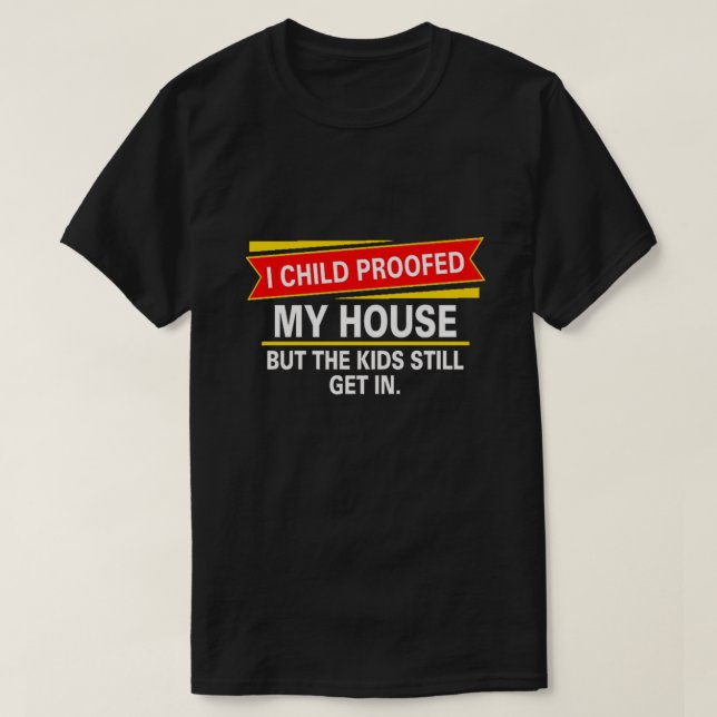 Camiseta He pudrido mi casa... (Diseño del anverso)
