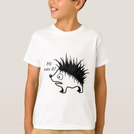 Camiseta He que it!