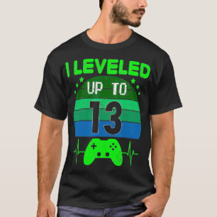 Camiseta He realizado hasta 13.º videojuego de regalo de cu