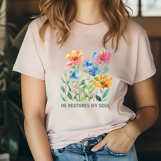 Camiseta He restores my soul (Subido por el creador)