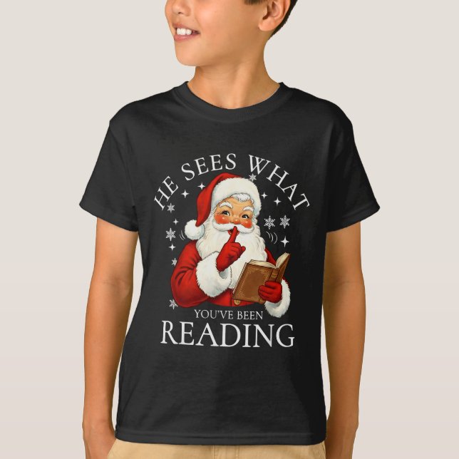 Camiseta He Sees What You've Been Reading Funny Bookish Chr (Anverso)