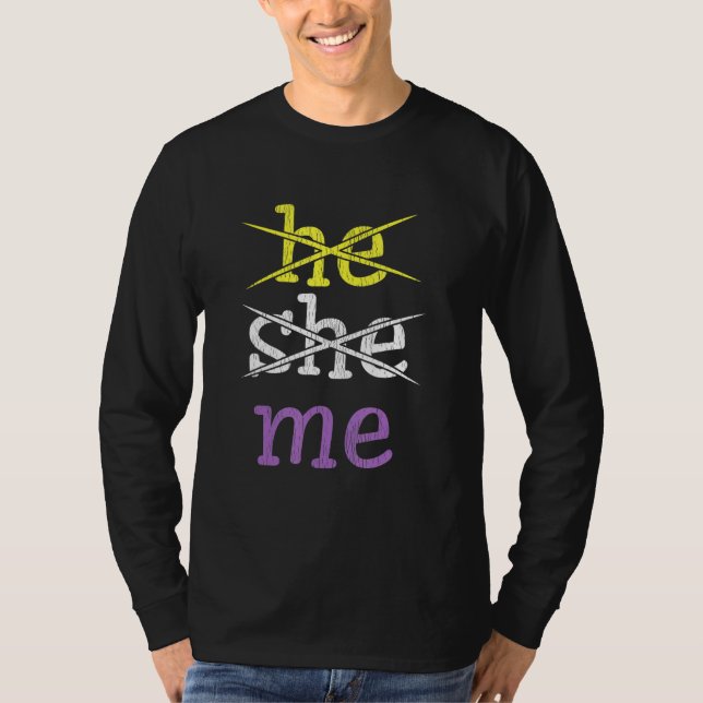 Camiseta He She Me Gender Nonconformation Nonbinary Mating (Anverso)