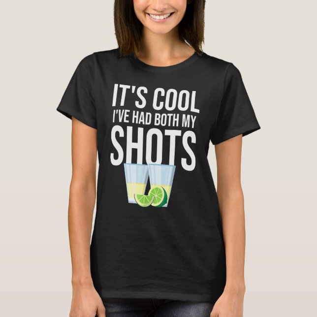 Camiseta He Tomado Mi Tequila De Shots (Anverso)