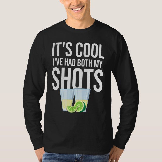Camiseta He Tomado Mi Tequila De Shots (Anverso)