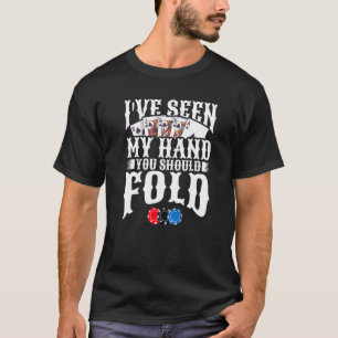 Camiseta He visto mi mano que deberías molestar el juego de