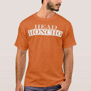 Camiseta Head Honcho