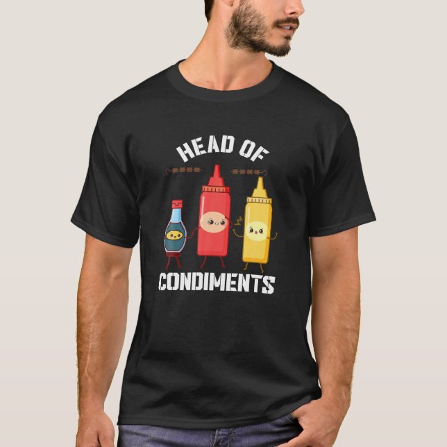 Camiseta Head Of Condiments Funny Ketchup Mustard Sauce BBQ (Anverso)