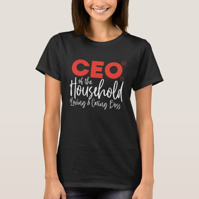 Camiseta Head of Household CEO Boss of Home Mom Mommy Mothe (Anverso)