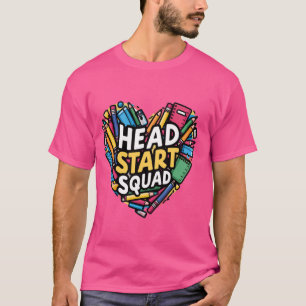 Camiseta Head Start Squad Early Chilhood Educator Head Sta