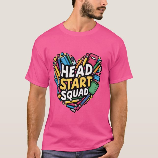 Camiseta Head Start Squad Early Chilhood Educator Head Sta (Anverso)